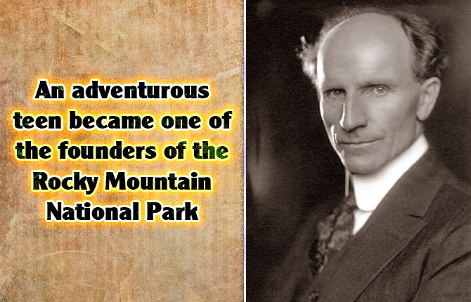 12-An-adventurous-teen-became-one-of-the-founders-of-the-Rocky-Mountain-National-Park